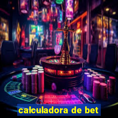 calculadora de bet